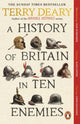 History of Britain in Ten Enemies 9781804994979 Terry Deary