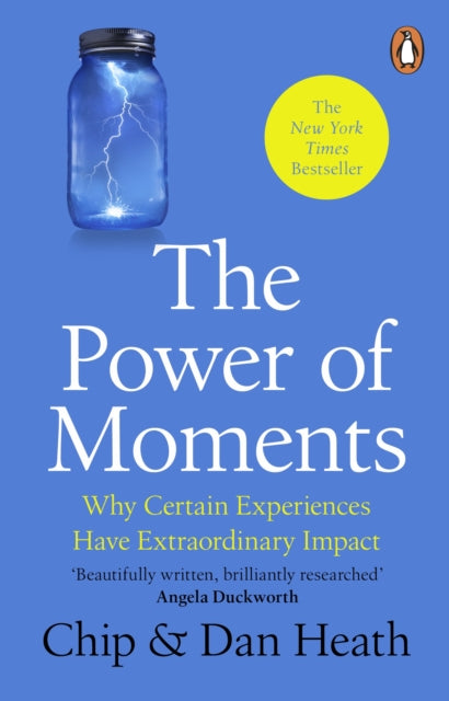 Book cover of: Power of Moments. By: Chip Heath
