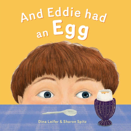 Book cover of: And Eddie Had An Egg
