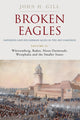 Book cover of: Broken Eagles – Napoleon and his German Allies in the 1813 Campaign