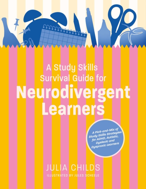 Book cover of: Study Skills Survival Guide for Neurodivergent Learners