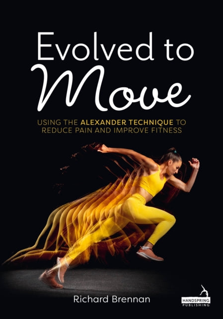 Book cover of: Evolved to Move