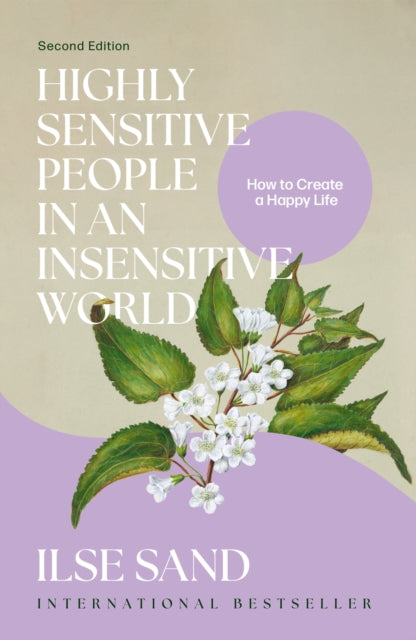 Highly Sensitive People in an Insensitive World, 2nd edition