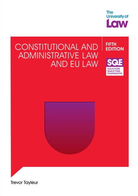 Book cover of: SQE Constitutional and Administrative Law and EU Law 5e