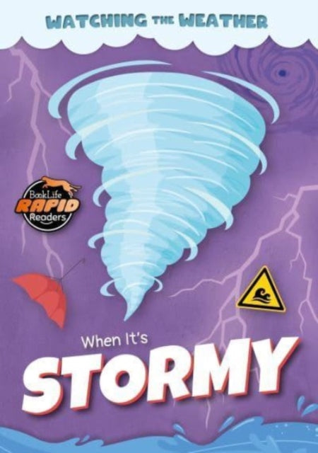 Book cover of: When It's Stormy. By: Noah Leatherland