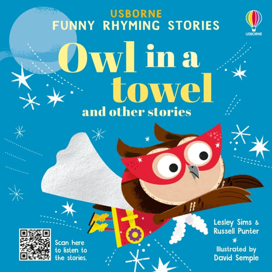 Book cover of: Owl in a towel and other stories. By: Lesley Sims