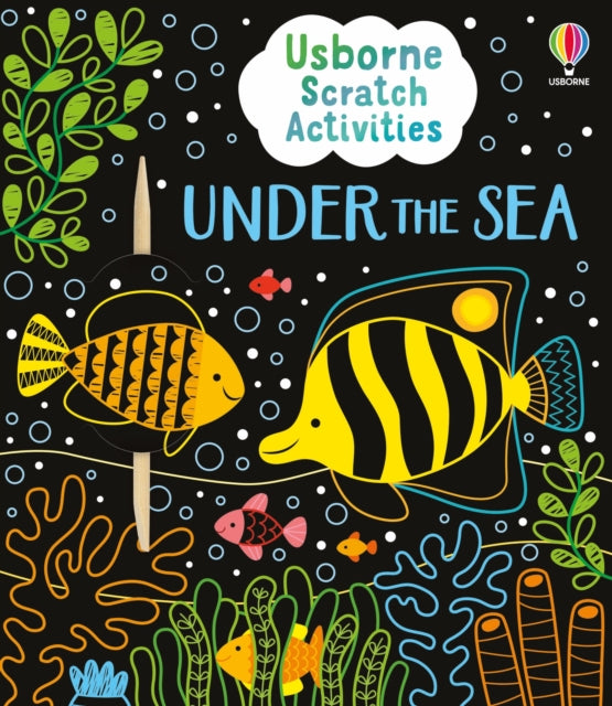 Usborne Scratch Activities Under the Sea 9781805076964 DICKINS, ROSIE