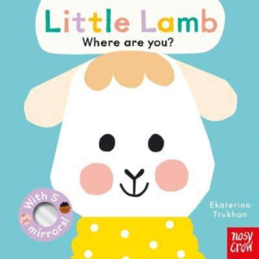 Baby Faces: Little Lamb, Where Are You? 9781805130277 Ekaterina Trukhan