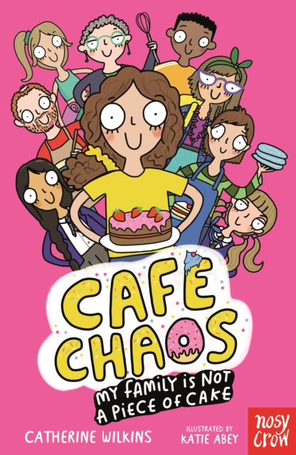 Cafe Chaos: My Family Is Not a Piece of Cake 9781805132660 Catherine Wilkins