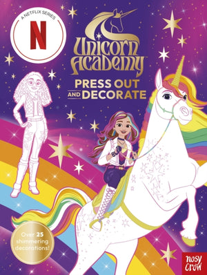 Unicorn Academy: Press Out and Decorate, with over 25 sparkling pieces