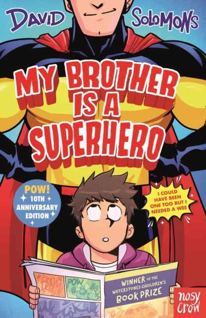 My Brother Is a Superhero, 10th Anniversary Edition