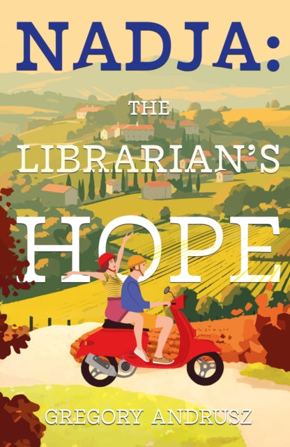 Book cover of: Nadja: The Librarian’s Hope. By: Gregory Andrusz