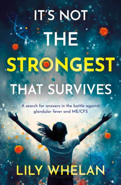 Book cover of: It's Not the Strongest That Survives