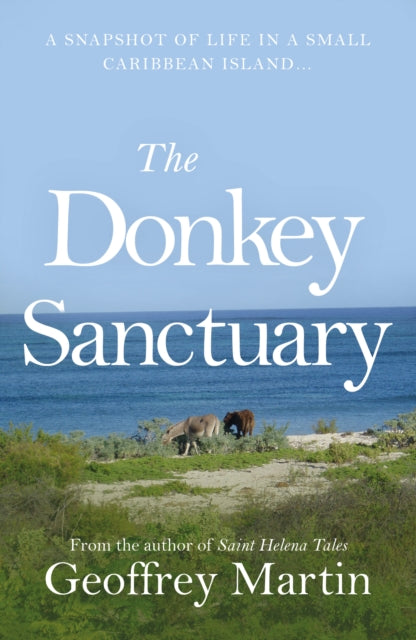 Book cover of: Donkey Sanctuary. By: Geoffrey Martin