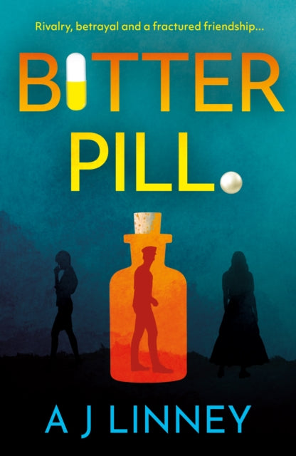 Book cover of: Bitter Pill. By: A. J. Linney