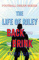 Book cover of: Life of Riley – Back from the Brink. By: Tom Allen
