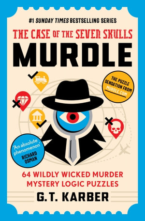Murdle: The Case of the Seven Skulls: THE SUNDAY TIMES BESTSELLING SERIES