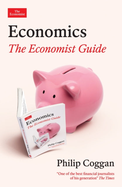 Economics: The Economist Guide 9781805222187 Philip Coggan
