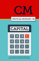Book cover of: Critical Muslim 46: Capital. By: Ziauddin Sardar
