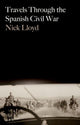 Book cover of: Travels Through the Spanish Civil War