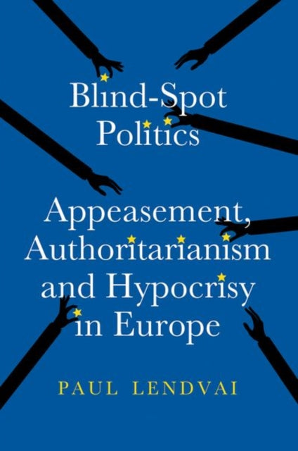 Book cover of: Blind-Spot Politics