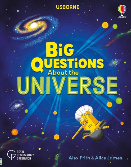 Book cover of: Big Questions About the Universe. By: Alex Frith