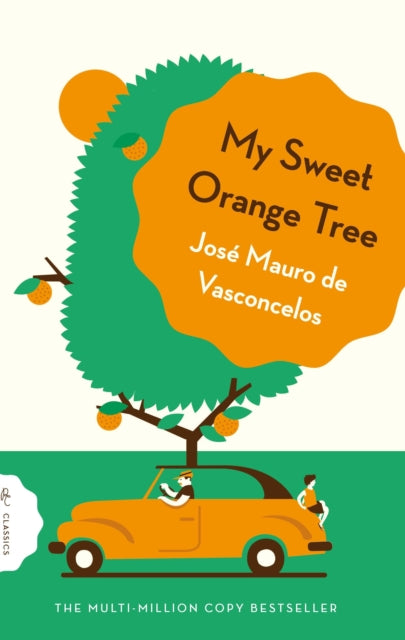 My Sweet Orange Tree 9781805332114 JOSÉ Mauro DE VASCONCELOS