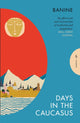 Book cover of: Days in the Caucasus