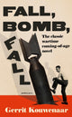Book cover of: Fall, Bomb, Fall