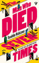 Man Who Died Seven Times, The Classic Time-Loop Murder Mystery 9781805335436 Yasuhiko NISHIZAWA