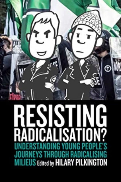 Book cover of: Resisting Radicalisation?. By: PILKINGTON, HILARY