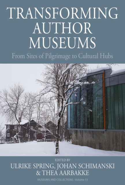 Book cover of: Transforming Author Museums