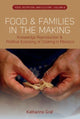 Book cover of: Food and Families in the Making