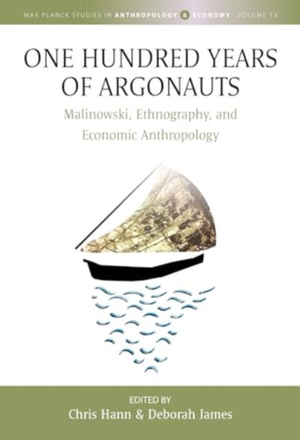 Book cover of: One Hundred Years of Argonauts. By: Chris Hann