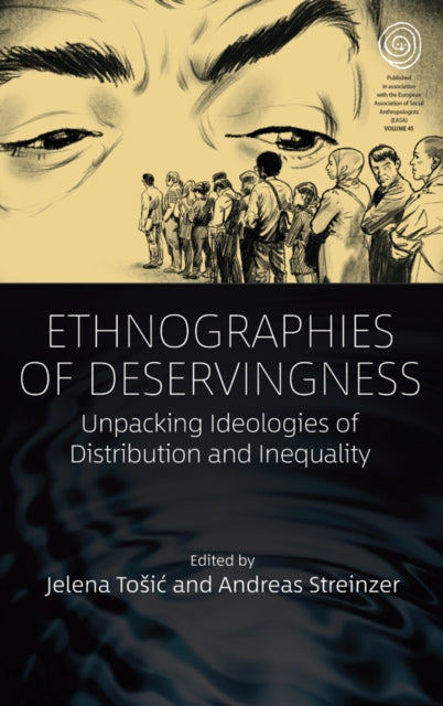 Book cover of: Ethnographies of Deservingness. By: TO I? , JELENA