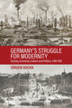Book cover of: Germany’s Struggle for Modernity. By: Jürgen Kocka