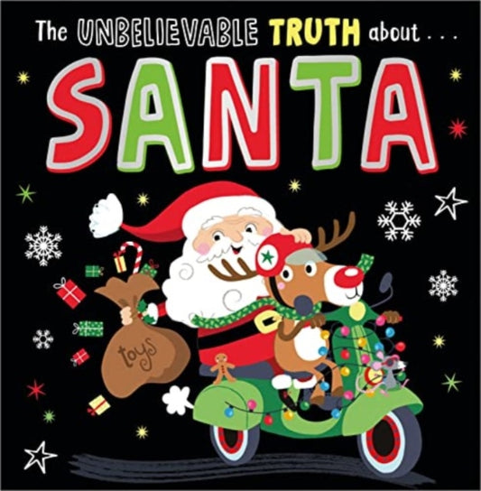 Book cover of: Unbelievable Truth about Santa