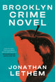 Book cover of: Brooklyn Crime Novel. By: Jonathan Lethem