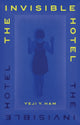 Book cover of: Invisible Hotel