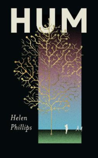 Book cover of: Hum. By: Helen Phillips