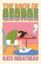 Book cover of: Book of George. By: Kate Greathead