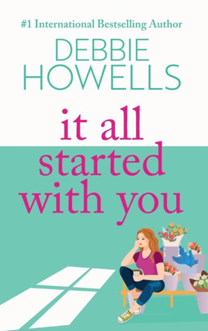 It All Started With You, A heartbreaking, uplifting read from Debbie Howells