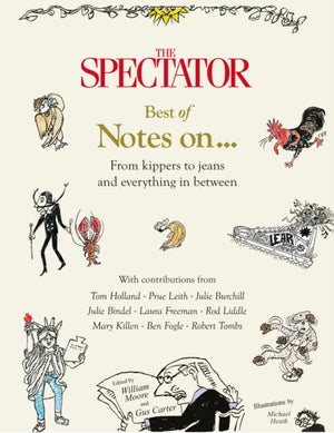 Spectator's Best of Notes On ..., From Kippers to Jeans and everything in between