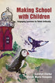 Book cover of: Making School with Children