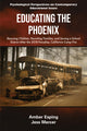Book cover of: Educating the Phoenix