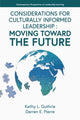 Book cover of: Considerations for Culturally Informed Leadership