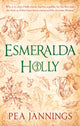 Esmeralda Holly