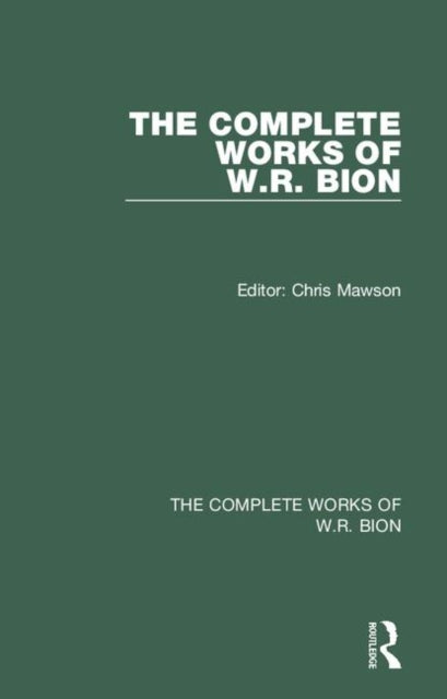 Book cover of: Complete Works of W.R. Bion
