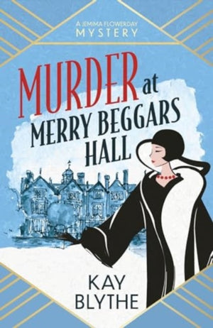 Murder at Merry Beggars Hall, The first in a BRAND NEW series with a jaw-dropping opening and a killer twist (Jemima Flowerday 1))
