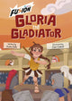 Book cover of: Gloria the Gladiator. By: Katie Dale; Clari Cabral